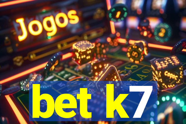 bet k7